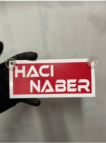 Resim Kırmızı Renk Üzeri Beyaz Renk Hacı Naber Yazılı Vantuzlu Cam Süsü 