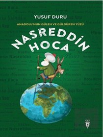 Resim Nasreddin Hoca - Anadolu'nun Gülen ve Güldüren Yüzü - Yusuf Duru - CKS 