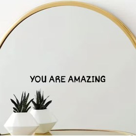 Resim ÖZGÜL REKLAM "Sen harikasın" You Are Amazing Ayna Yazısı Sticker 