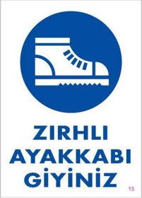 Resim Skygo İş Güveliği Ayakkabısı Uyarı Levhası 25x35 KOD:15 