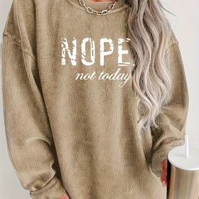 Resim Kadınlar İçin Casual Crew Boyun Uzun Kollu Üst ile "NOPE bugün değil" Baskı, %100 Polyester, Dokuma Kumaş, 210g/m², Tüm Mevsim Konforlu Uygunluk 