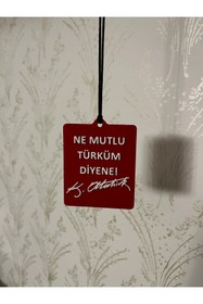 Resim SERÜVENTR Ne Mutlu Türküm Diyene! - Atatürk İmzalı - Çift Yönlü - Dikiz Aynası Süsü - Cam Çizmez 