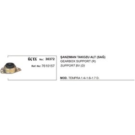 Resim Üçel Şanzuman Takozu Alt 30372 Tempra Tıpo 1.1 1.4 1.6 1.7 Ds 7610157 KNO-UCEL-30372 