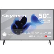 Resim Skytech 50ST1104 50 inç 127 Ekran 4K Ultra HD Android Smart LED TV Siyah 