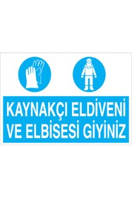 Resim Uytab Kaynakçı Eldiveni Ve Elbisesi Giyiniz Uyarı Tabelası - 50x70 Foreks - İE25 