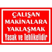 Resim izmirdenet Bantlar Üzerinden Geçmek Yasak Ve Tehlikelidir Kendinden Yapışkanlı Etiket 17,5 X 25 Cm 