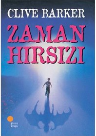 Resim Zaman Hırsızı \ Clive Barker - Günışığı Kitaplığı 