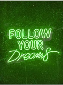 Resim Follow Your Dreams Yazılı Neon Led Tabela Dekoratif Aydınlatma 60x40 cm Yeşil, followtour 