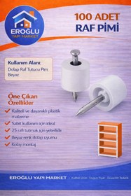 Resim Eroğlu Yapı Market Raf Pimi Çivili Dolap Mobilya Pimi Sert Plastik Beyaz (100 ADET) 