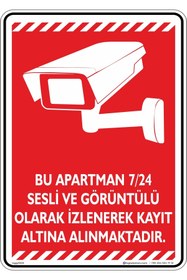 Resim isgtabelam 35x50cm/fosforluDekota/Bu Apartman 7/24 Sesli Ve Görüntülü Olarak Kayıt Altına Alınmaktadır/v2-1 