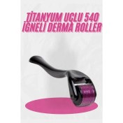 Resim Dermaroller Titanyum 540 Iğneli 1 mm Saç Kaş Sakal Serum Kullanıma Uygun 