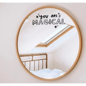 Resim Matris You are magical ayna sticker - 25 x 12 cm Ayna dahil değildir 