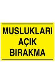 Resim Uytab Muslukları Açık Bırakma Uyarı Tabelası - 35x50 Alüminyum Kompozit Panel - TAS6 