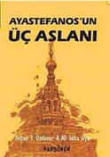 Resim Ayastefanos'un Üç Aslanı - O.Teoman Özdemir - A.Süha Uyar - Parşömen 