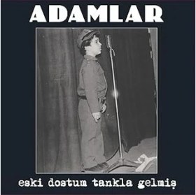 Resim Ati Müzik My Yonca - Adamlar - Eski Dostum Tankla Gelmiş - Plak - Lp 