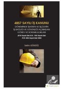 Resim 4857 Sayılı İş Kanunu Döneminde İşveren ve İşçilerin İş Sağlığ... 