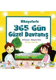 Resim Hikayelerle 365 Gün Güzel Davranış - Ali Karaçam - Süleyman Ezber - Nesil Çocuk Yayınları 