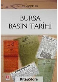 Resim Bursa Basın Tarihi - Yücel Öztürk - Ekin Basım Yayın 
