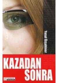 Resim Kazadan Sonra - Yusuf Özşahiner - Kavrayış Yayınları 