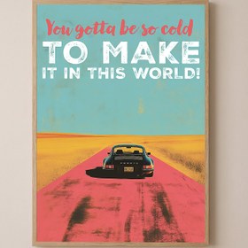 Resim Porsche Wall Decor - Retro Travel Quote Cold To Make It Print - Wooden Frame - Natural / 20 x 28" (50x70 cm) 