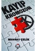 Resim Kayıp Kromozom / Mehmet Çelik 