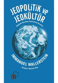 Resim Jeopolitik ve Jeokültür - Immanuel Wallerstein - Küre Yayınları 