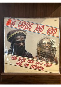 Resim Don Carlos And Gold - Them Never Know Natty Dread Have Him Creden 