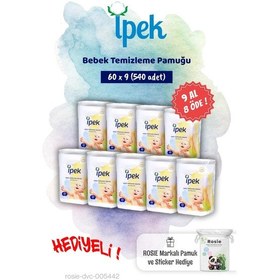 Resim İpek 9 Al 8 Öde 60'lı Bebek Temizleme Pamuğu Ve Rosie Pamuk Hediye 