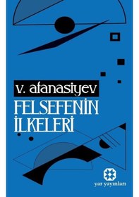 Resim Felsefenin İlkeleri / V. Afanasiev 