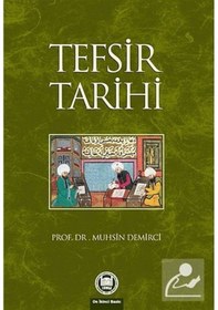 Resim Tefsir Tarihi / Prof. Dr. Muhsin Demirci 9789755481845 