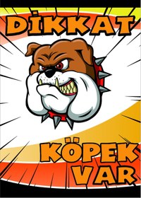 Resim vizyon trafik Dikkat Köpek Var 50x70 Cm Dekota 3 Mm 