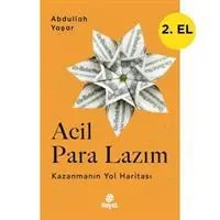 Resim Acil Para Lazım & Kazanmanın Yol Haritası- Abdullah Yaşar 