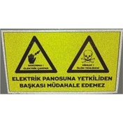 Resim Pass Pano Elektrik Panosuna Yetkiliden Başkası Müdahale Edemez Reflektörlü Sticker Etiket 12x7 cm 