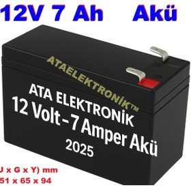 Resim ATAELEKTRONİK 12v 7ah 12 Volt 7ah Amper Kuru Ti?p Bakimsiz Akü Pi?l Batarya 65 X 151 X 94 Mm 