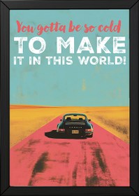 Resim Porsche Wall Decor - Retro Travel Quote Cold To Make It Print - Wooden Frame - Natural / 20 x 28" (50x70 cm) 