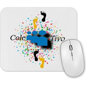 Resim Baskı Dükkanı Coletivo Mouse Pad 