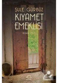 Resim Mercankitap Kıyamet Emeklisi (2.Cilt) / Şule Gürbüz 