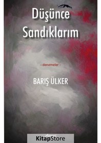 Resim Düşünce Sandıklarım - Denemeler - Barış Ülker - Armoni 