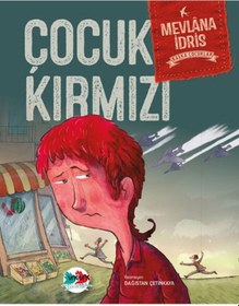 Resim Çocuk Kırmızı-Başka Çocuklar - Mevlana İdris - Vakvak Yayınları 