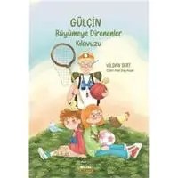 Resim Gülçin Büyümeye Direnenler 