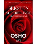 Resim Ganj Kitap Seksten Süperbilince Cinselliğin Önemi / Ganj Kitap / Osho 