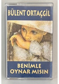Resim Bülent Ortaçgil Benimle Oynar Mısın Kaset Orjinal Dönem Baskı 