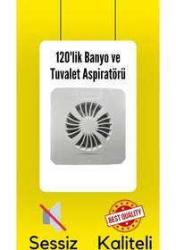 Resim 120'LİK BANYO TUVALET ASPİRATÖR HAVALANDIRMA FANI 