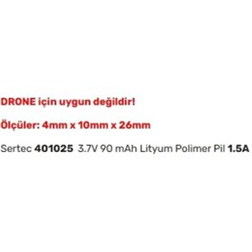 Resim Sertec 401025 3.7v 90 Mah Lityum Polimer Pil 1.5a Drone Için Uygun Değildir 