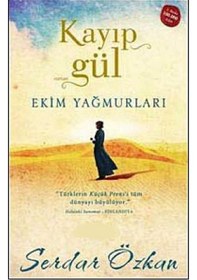 Resim Kayıp Gül Ekim Yağmurları - Serdar Özkan İlk Baskı 2012 
