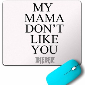 Resim Kendim Seçtim Justın Bıeber Purpose Tour My Mama Dont Lıke Mouse Pad 