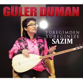 Resim Güler Duman - Yüreğimden Yüreğinize / Sazım (Cd) 