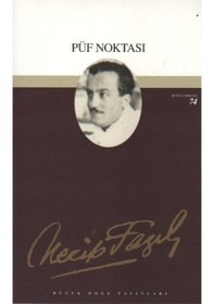 Resim Püf Noktası Tiyatro Eserleri: 15 - Necip Fazıl Kısakürek - Büyük Doğu Yayınları 