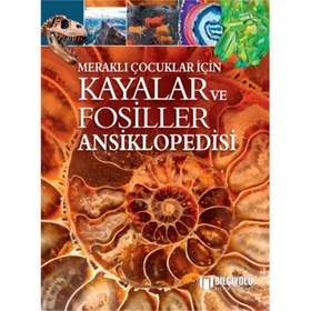 Resim Meraklı Çocuklar İçin Kayalar Ve Fosiller Ansiklopedisi 