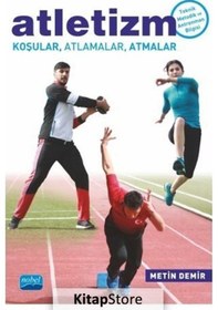 Resim Atletizm-Koşular Atlamalar Atmalar - Metin Demir - Nobel Akademik Yayıncılık 